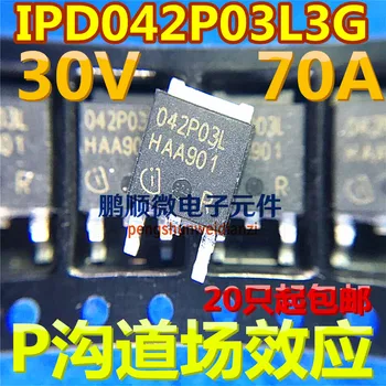 30шт оригинален нов IPD042P03L3 G 042P03L 70A 30V TO-252 P-канален МОП-транзистори