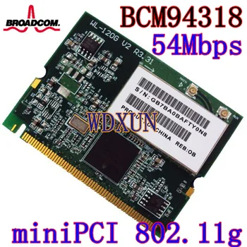 Broadcom BCM4318 адаптер за Безжична мрежа Wlan Wifi Mini PCI Card ABG 54 Mbps Ethernet модул