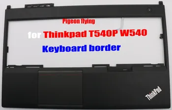 за Thinkpad T540P W540 рамка на клавиатурата/поставка за дланите на Различни видове FRU 04X5544 04X5545 04X5543 04X5542 100% Отлично качество
