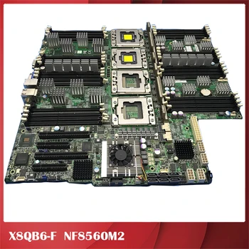 Оригиналната Сървърна дънна платка на Supermicro X8QB6-F За INSPUR NF8560M2 LGA 1567 REV: 2.00 1150 Добро качество