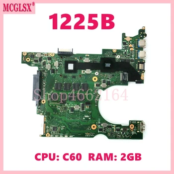1225B с 2 GB ram C-60 ПРОЦЕСОР дънна Платка за лаптоп ASUS Eee PC 1225B на дънната Платка на Лаптопа е Напълно Тествана В ред