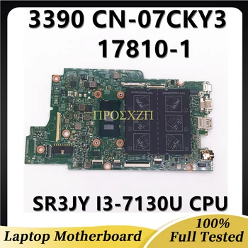 CN-07CKY3 07CKY3 7CKY3 висок клас дънна Платка за лаптоп DELL 3390 17810-1 с процесор SR3JY I3-7130U 100% Работи добре