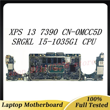 CN-0MCC5D 0MCC5D MCC5D висок клас дънна Платка за лаптоп Dell XPS 13 7390 дънна Платка с процесор SRGKL I5-1035G1 100% Напълно Тестван