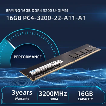 ERYING Десктоп оперативна памет от 16 GB DDR4 3200 Mhz U-DIMM Детска памет, Настроен за комплект дънната платка i7-i9 (без решетка)