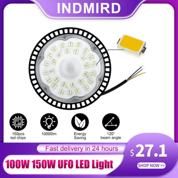 INDMIRD 100 W 150 W UFO LED High Bay Light AC220V Водоустойчив склад гаражно светлина супер ярки търговско промишлено осветление