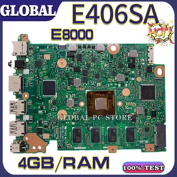 KEFU E406S дънна Платка за Лаптоп ASUS E406SA E406SAS 100% Тест на дънната Платка на Лаптопа 64G/SSD E8000 4 GB/RAM