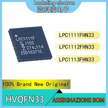 LPC1111FHN33 LPC1112FHN33 LPC1113FHN33 100% чисто нова оригинална интегрална схема MCU HVQFN33