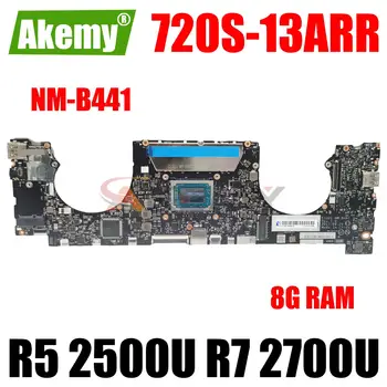 NM-B441 за Lenovo IdeaPad 720S-13ARR дънна платка на лаптоп Ryzen R5 2500U/ах италиански хляб! r7 2700U ПРОЦЕСОР 4G/8G RAM памет 5B20Q59464 5B20Q59378