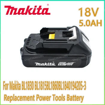 original100% Makita Акумулаторна литиево-йонна батерия 18V 5.0 Ah BL1830 BL1815 BL1860 BL1840 194205-3 Батерия за лаптопи