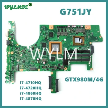 Б/G751J I5/i7 4thCPU GTX965M/970M/980MGPU дънна Платка за Лаптоп Asus G751J G751JT G751JL G751JY G751JM дънна Платка за Лаптоп