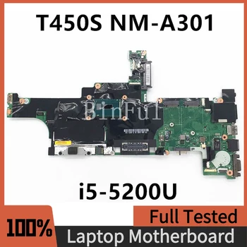 Дънна платка FRU 00HT736 00HT737 00HT738 За Lenovo Thinkpad T450S дънна Платка на Лаптоп AIMT1 NM-A301 I5-5200U Процесор 4G Оперативна памет 100% Работа