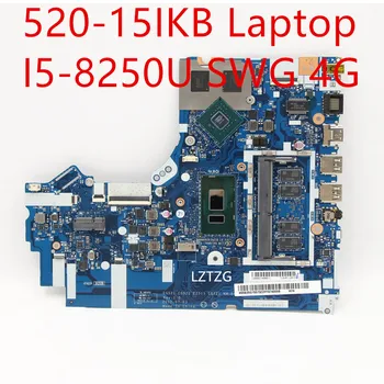 Дънна платка за лаптоп Lenovo ideapad 520-15IKB дънна Платка I5-8250U SWG 4G 5B20Q15573