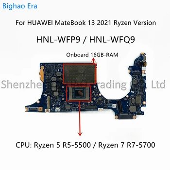 За HUAWEI MateBook 13 2021 Ryzen HNL-WFP9 HNL-WFQ9 HNL-WXX9 дънна Платка на лаптоп С процесор R5-5500 ах италиански хляб! r7-5700 16 GB оперативна памет NB3793_PCB_MB